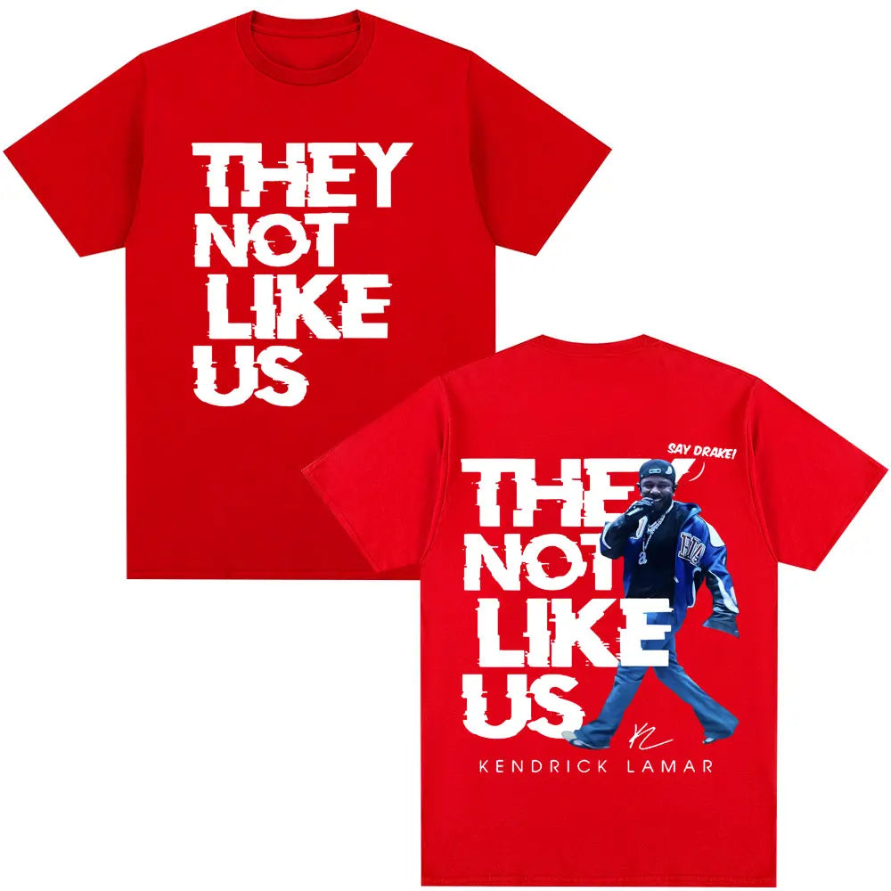 Kendrick Lamar Say Drake They Not Like Us T Shirt